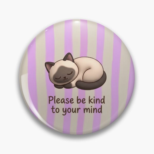 Item preview, Please Be Kind To Your Mind Cat | Mental Health Self Care Mindfulness Positive Quote Gift designed and sold by Basma Designs | Funny Shirts, Stickers & Mugs.