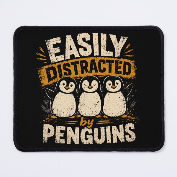 Item preview, Easily Distracted By Penguins Funny Animal Lover Penguin Fan designed and sold by SkeletonsDanger.