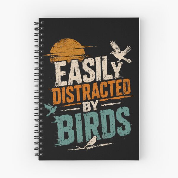 Item preview, Easily Distracted By Birds Bird Watching Enthusiast Ornithology Lover designed and sold by SkeletonsDanger.