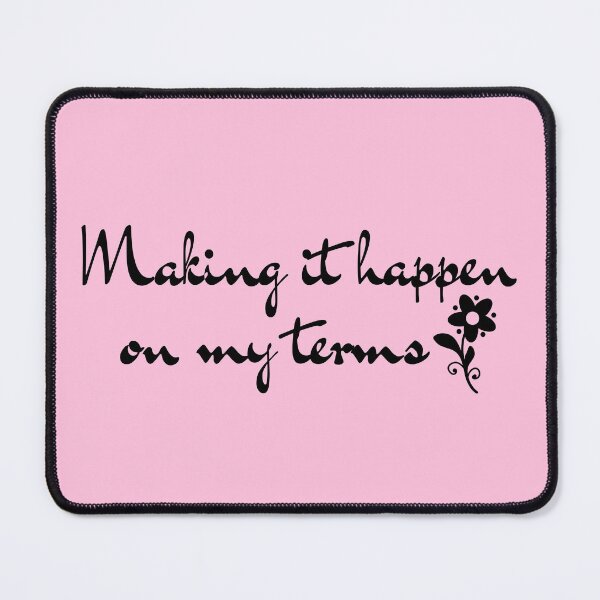 Item preview, Making it Happen on my Terms - Floral Cursive Version designed and sold by TheThankfulTyne.