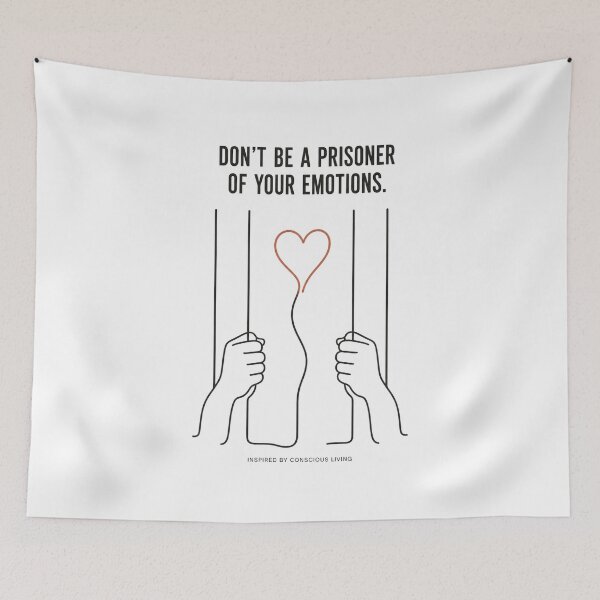Item preview, Don’t Be a Prisoner of Your Emotions – Conscious Living 001 designed and sold by PH Creator Studio.
