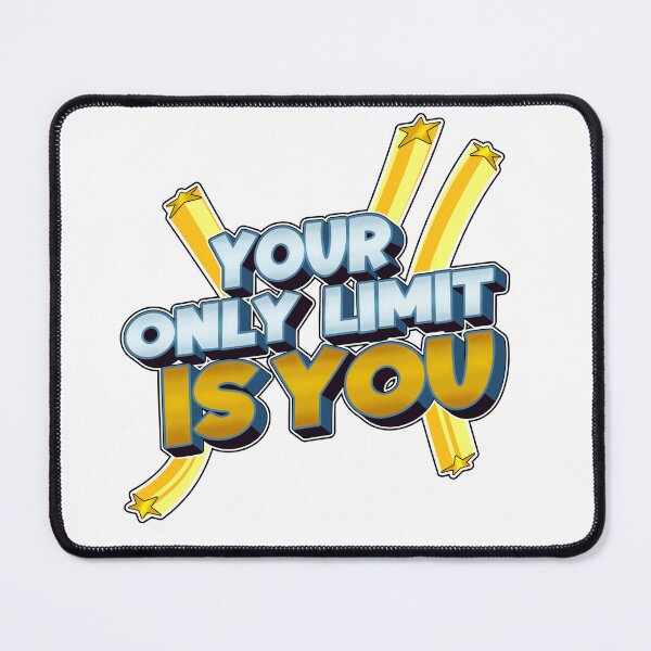 Item preview, Your Only Limit Is You designed and sold by Mulenga Visualworks.