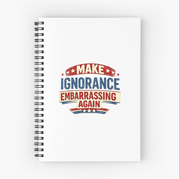 Item preview, Make Ignorance Embarrassing Again Vintage Retro Political Satire designed and sold by Rahamkshop.