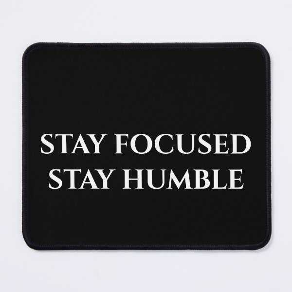 Item preview, Stay Focused Stay Humble – Motivational Typography Design designed and sold by MagicArtzz.
