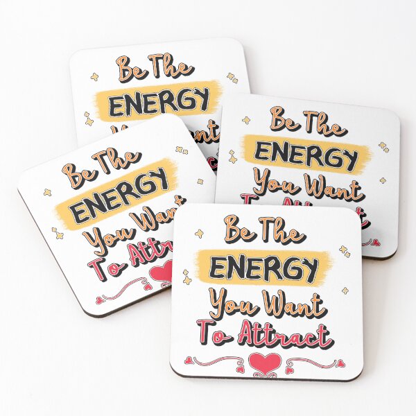 Item preview, Be The Energy You Want To Attract designed and sold by Mulenga Visualworks.