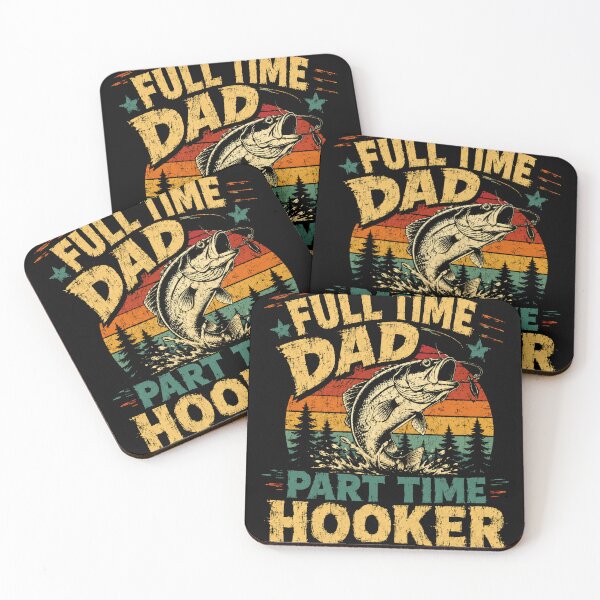Item preview, Full Time Dad Part Time Hooker Fishing Father Angler Humor designed and sold by SkeletonsDanger.
