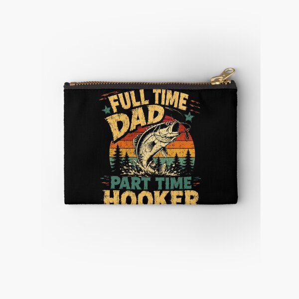 Item preview, Full Time Dad Part Time Hooker Fishing Father Angler Humor designed and sold by SkeletonsDanger.