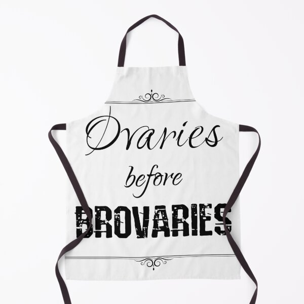 Item preview, Ovaries Before Brovaries designed and sold by chaoticwhims.