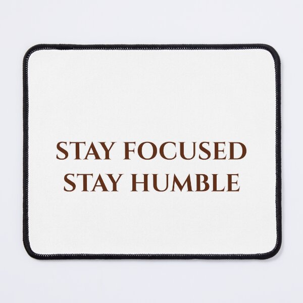 Item preview, Stay Focused Stay Humble – Motivational Typography Design designed and sold by MagicArtzz.