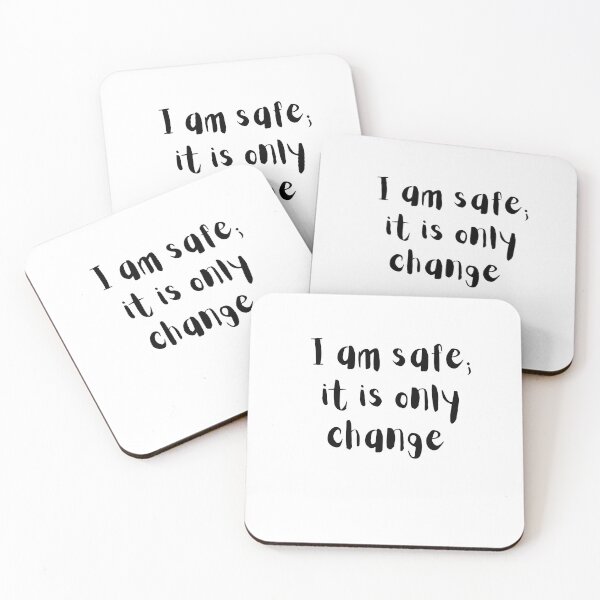 Item preview, I am safe it’s only change  designed and sold by geminicovfefe.