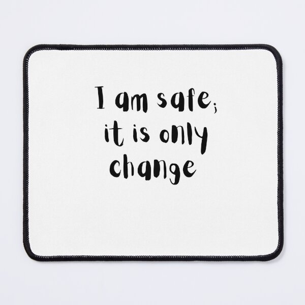 Item preview, I am safe it’s only change designed and sold by geminicovfefe.