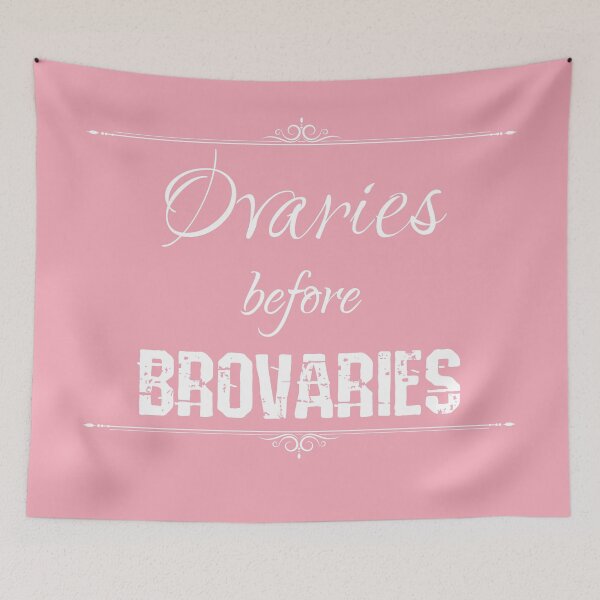 Item preview, Ovaries Before Brovaries designed and sold by chaoticwhims.