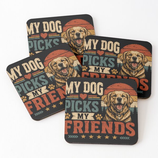 Item preview, My Dog Picks My Friends Dog Owner Pet Lover Golden Retriever Canine designed and sold by RetroMini2026.