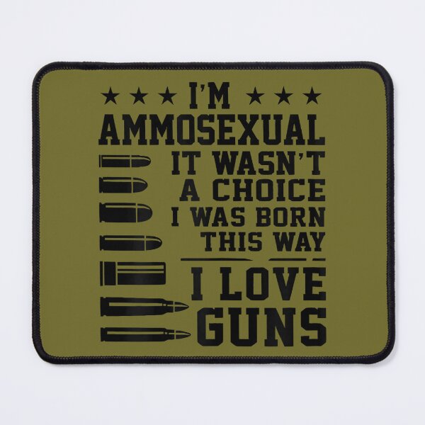 Item preview, I'm Ammosexual Born This Way Love Guns USA Flag Graphic designed and sold by KathieFaugh.