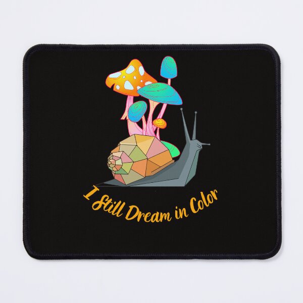 Item preview, I Still Dream in Color – Whimsical Snail & Mushroom Fantasy Art designed and sold by Tadeusz1.