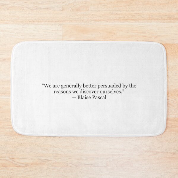 Item preview, We Are Generally Better Persuaded by the Reasons We Discover Ourselves | Blaise Pascal Quote Print | Philosophy Wall Art designed and sold by The Prose Atelier.