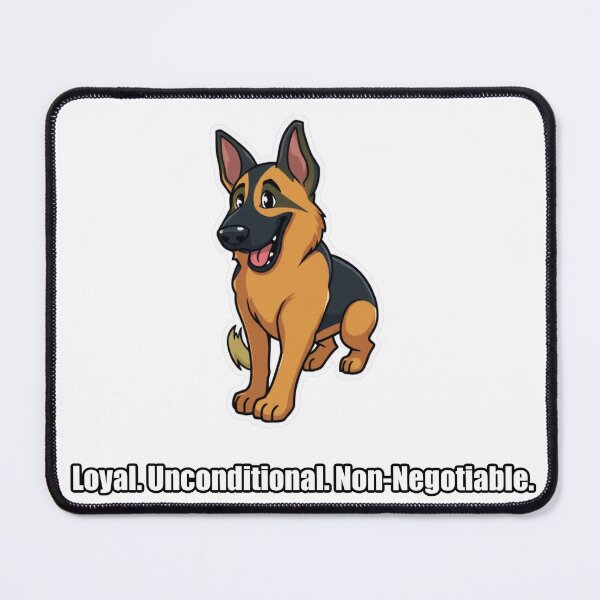 Item preview, German Shepherd - Loyal Unconditional Non Negotiable - Funny GSD Gift designed and sold by pawdrops.