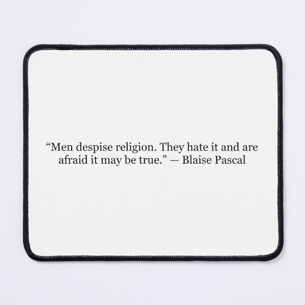 Item preview, Men Despise Religion. They Hate It and Are Afraid It May Be True. | Blaise Pascal Quote Print | Philosophy Wall Art designed and sold by The Prose Atelier.