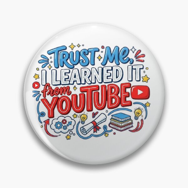 Item preview, Trust Me, I Learned It On YouTube designed and sold by CRINGEWORTHY TEES.