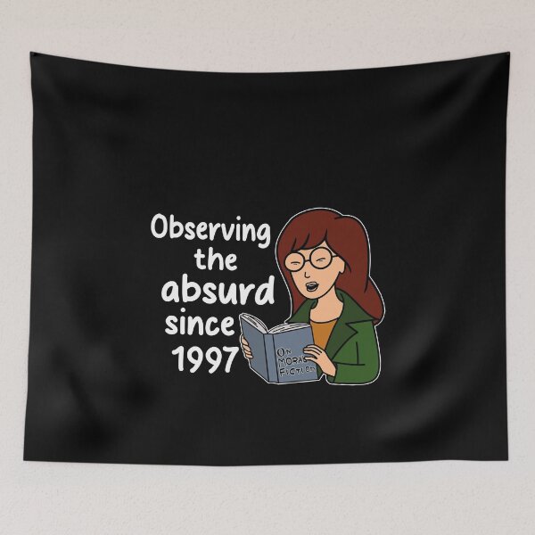 Item preview, daria - observing the absurd since 1997 designed and sold by waderpaker.