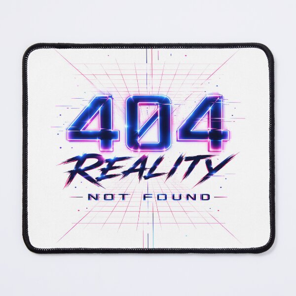 Item preview, 404: Reality Not Found | Futuristic Cyberpunk Neon Typography designed and sold by GooDShirTShop.