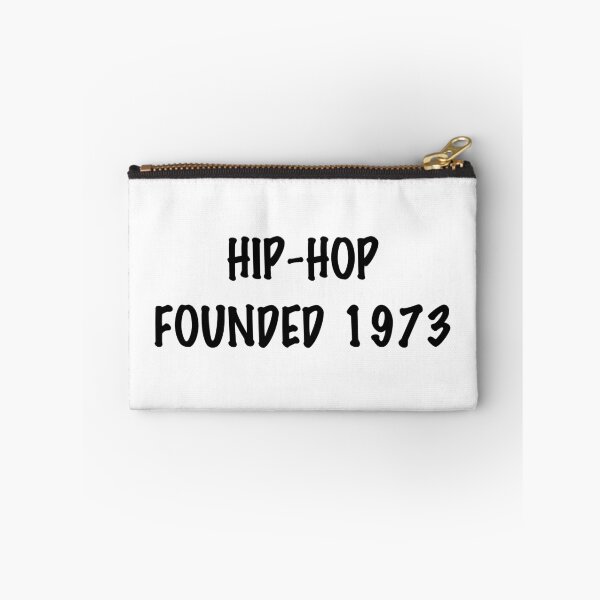 Item preview, HIP HOP FOUNDED 1973 designed and sold by binmaster3000.