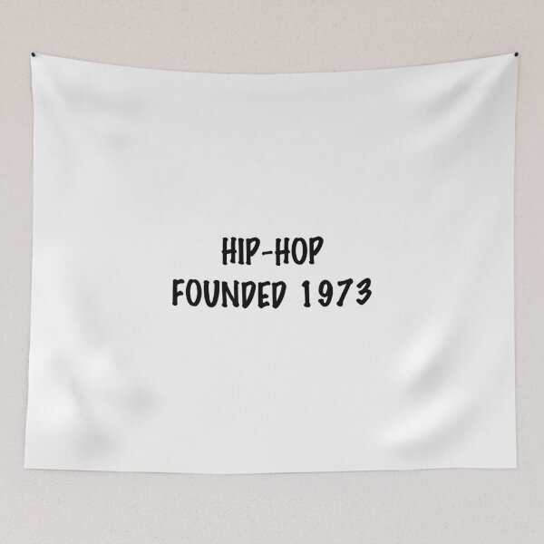 Item preview, HIP HOP FOUNDED 1973 designed and sold by binmaster3000.