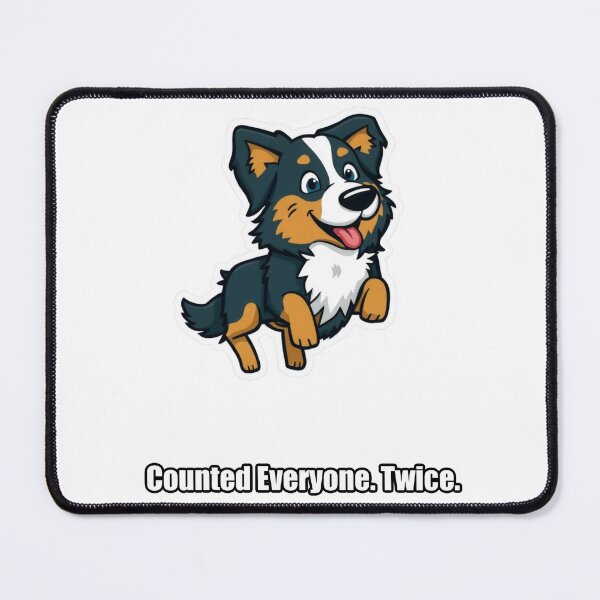 Item preview, Australian Shepherd - Counted Everyone Twice - Funny Aussie Gift designed and sold by pawdrops.