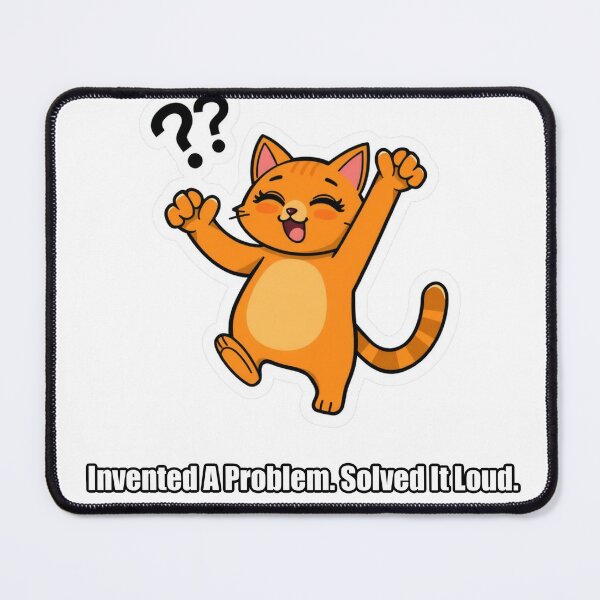 Item preview, Orange Cat - Invented A Problem Solved It Loud - Funny Orange Cat Gift designed and sold by pawdrops.