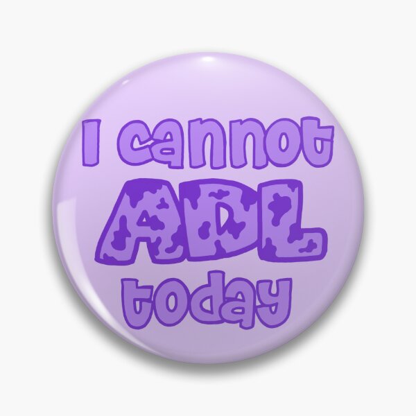Item preview, I cannot ADL today (no background) designed and sold by schutzlerphoto.