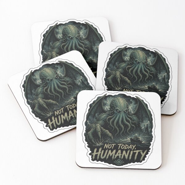 Item preview, Not Today, Humanity - Cosmic Horror Cthulhu designed and sold by WeirdNightCo.