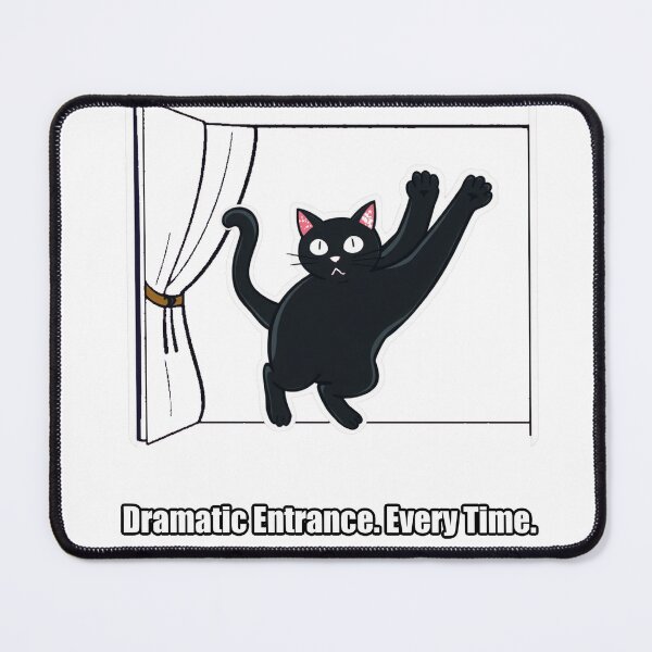 Item preview, Black Cat - Dramatic Entrance Every Time - Funny Black Cat Gift designed and sold by pawdrops.