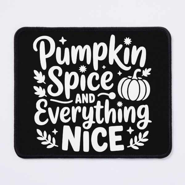 Item preview, Pumpkin Spice and Everything Nice designed and sold by theartfulaspie.