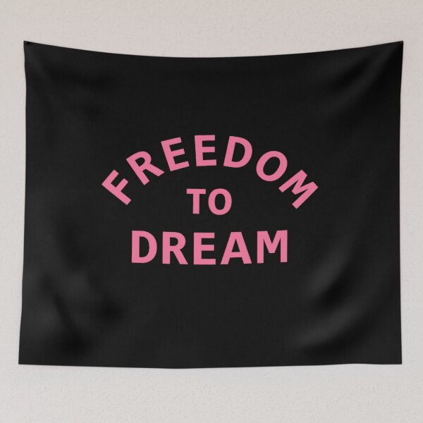 Item preview, Freedom to dream designed and sold by LNThread.