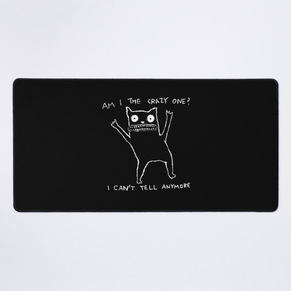 Item preview, am I the crazy one? I can't tell anymore designed and sold by Fox Shiver.