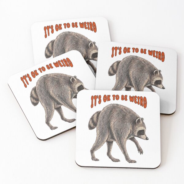 Item preview, It’s OK to Be Weird Jimothy Raccoon designed and sold by TeeARTHY.