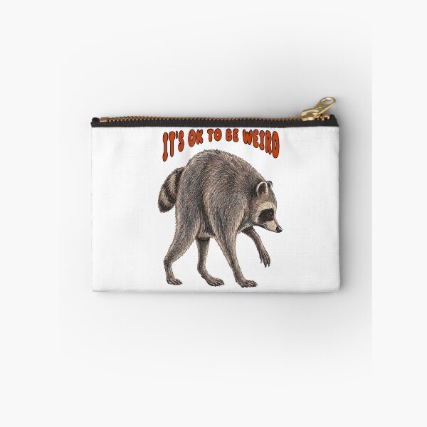 Item preview, It’s OK to Be Weird Jimothy Raccoon designed and sold by TeeARTHY.