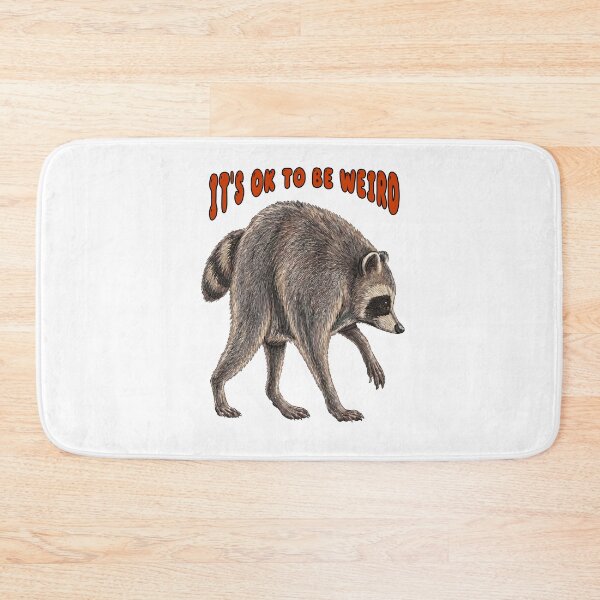 Item preview, It’s OK to Be Weird Jimothy Raccoon designed and sold by TeeARTHY.
