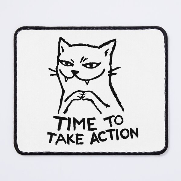 Item preview, TIME TO TAKE ACTION designed and sold by Fox Shiver.