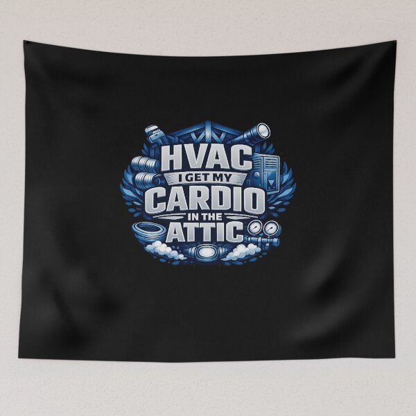 Item preview, HVAC Tech "I Get My Cardio in the Attic" Funny tech Design designed and sold by FrozenHeat97.
