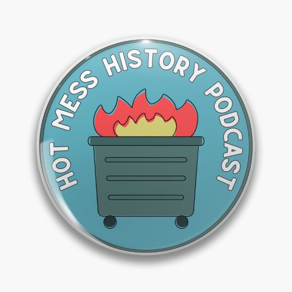Item preview, Hot Mess History Podcast NEW LOGO designed and sold by Hot Mess History Podcast.