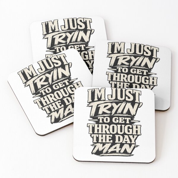 Item preview, Just Trying To Get Through The Day designed and sold by ttuniques.