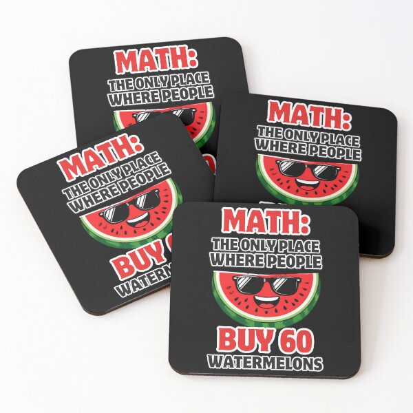 Item preview, Math The Only Place Where People Buy 60 Watermelons designed and sold by ScriptedMoments.