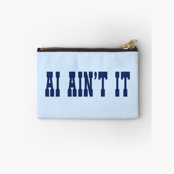 Item preview, AI Ain't IT designed and sold by rhodeyart.