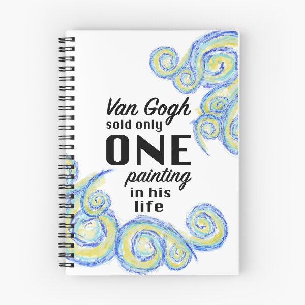 Item preview, Van Gogh Sold Only One Painting Quote Art designed and sold by Factorium.