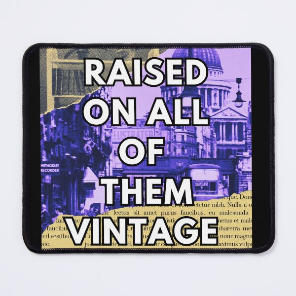 Item preview, Raised on all of them vintage designed and sold by MySBPLand.