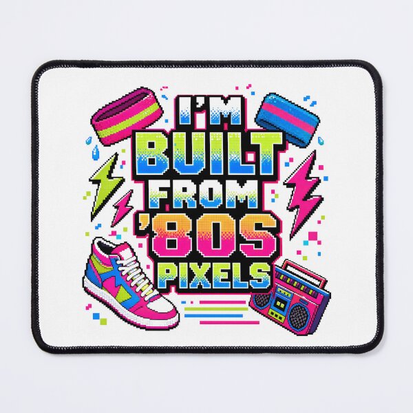 Item preview, I'm Built From 80s Pixels Neon Pop Culture designed and sold by PixelBlob.