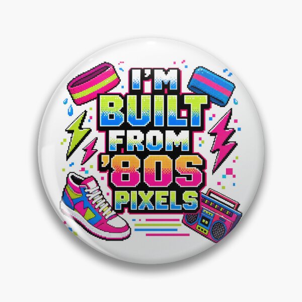 Item preview, I'm Built From 80s Pixels Neon Pop Culture designed and sold by PixelBlob.