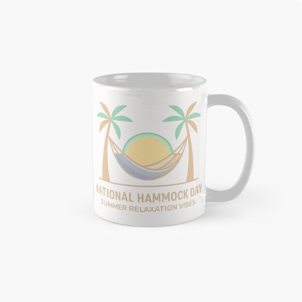 Item preview, National Hammock Day  designed and sold by  ViralVisionsCreating .