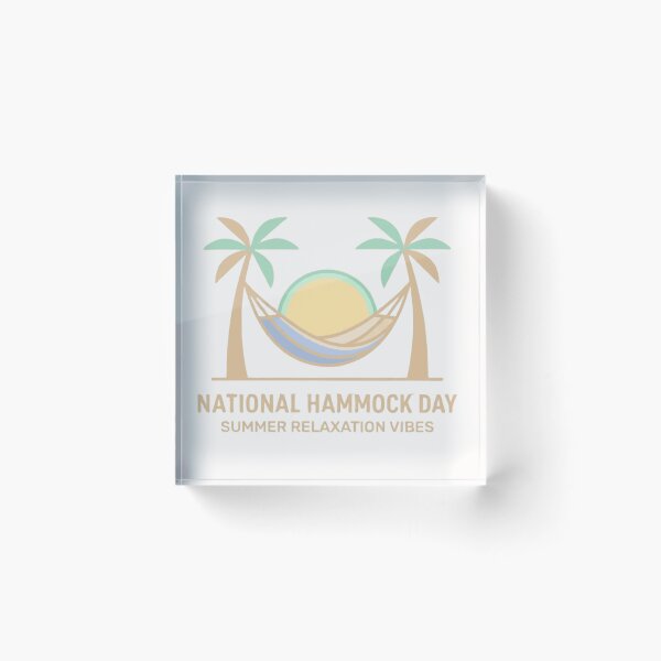 Item preview, National Hammock Day  designed and sold by  ViralVisionsCreating .